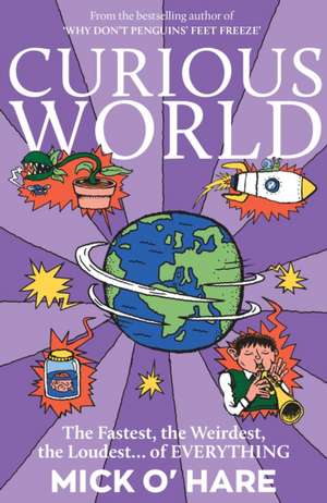 O'Hare, M: Curious World de Mick O'Hare