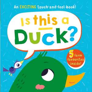 Is This a Duck? de Sarah Wade