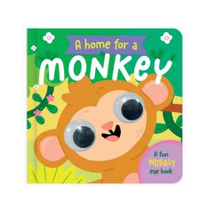 A Home for a Monkey de Lizzy Doyle