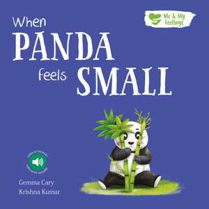 When Panda Feels Small de Gemma Cary
