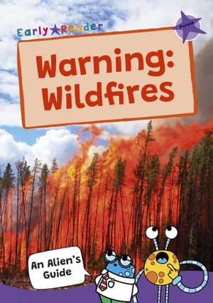 Warning: Wildfires de Maverick Publishing