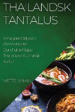 Thailandsk Tantalus de Mette Samui