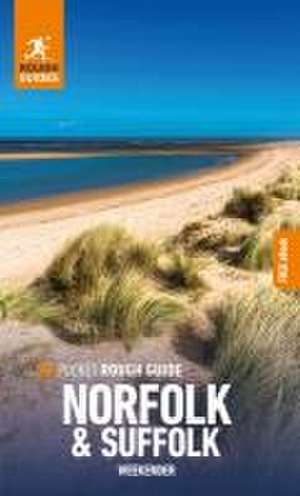 Pocket Rough Guide Weekender Norfolk and Suffolk: Travel Guide with eBook de Rough Guides