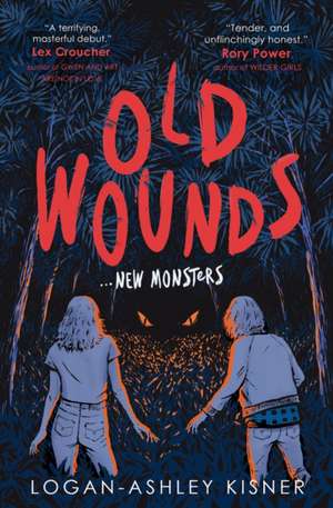 Old Wounds de Logan-Ashley Kisner