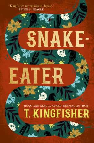 Snake-Eater de T. Kingfisher