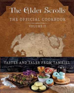 Rosenthal, V: Elder Scrolls: The Official Cookbook Vol. 2 de Victoria Rosenthal