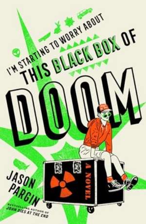 I'm Starting to Worry About This Black Box of Doom de Jason Pargin