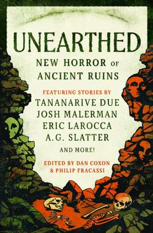 Unearthed de A. G. Slatter
