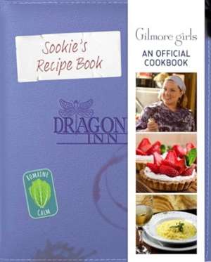 Gilmore Girls: Sookie St. James's Official Cookbook de Elena Craig