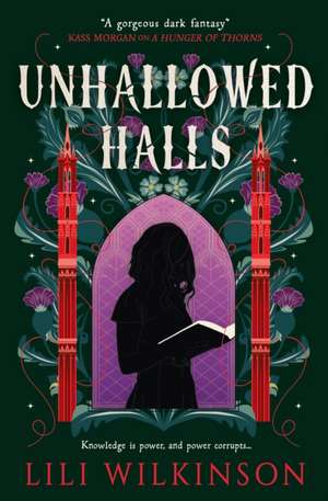 Unhallowed Halls de Lili Wilkinson