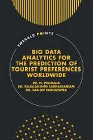 Big Data Analytics for the Prediction of Tourist Preferences Worldwide de N. Padmaja