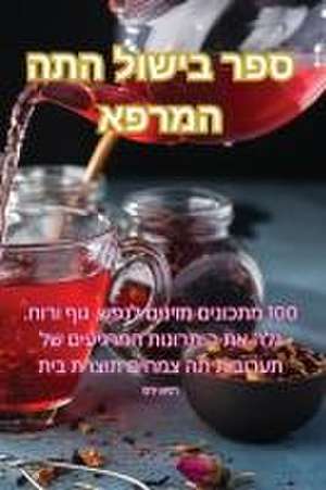 ספר בישול התה המרפא de &