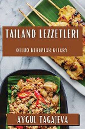 Tailand Lezzetleri de Aygül Tagajeva