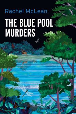 Blue Pool Murders de Rachel Mclean