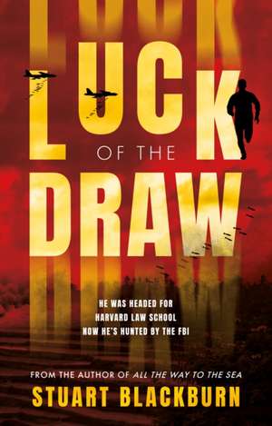 Luck of the Draw de Stuart Blackburn