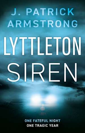 Lyttleton Siren de J. Patrick Armstrong