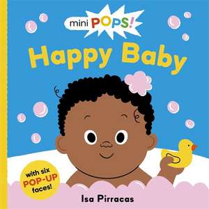 Mini Pops: Happy Baby de Ruth Symons