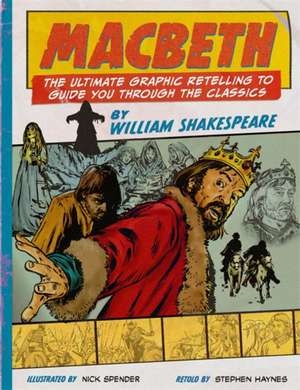 Classic Comics: Macbeth de Haynes Stephen