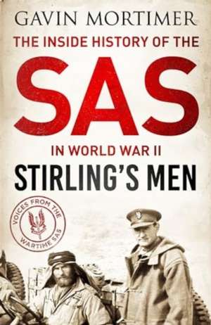 Stirling's Men de Gavin Mortimer