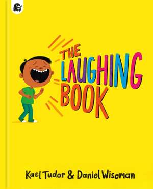 The Laughing Book de Kael Tudor