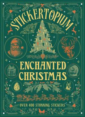 Stickertopium: Enchanted Christmas de Design Eye