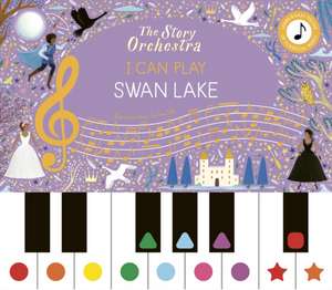 Story Orchestra: I Can Play: Swan Lake de Jessica Courtney-Tickle