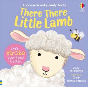 There There Little Lamb de Anna Milbourne