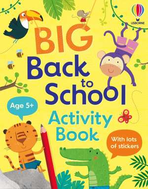 Big Back to School Activity Book de Kristie Pickersgill