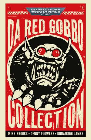 Da Red Gobbo Collection de Mike Brooks