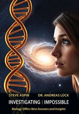Investigating the Impossible de Andreas Lueck