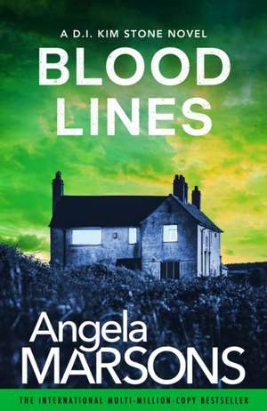 Blood Lines de Angela Marsons