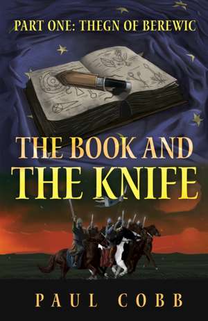 The Book and the Knife de Paul Cobb