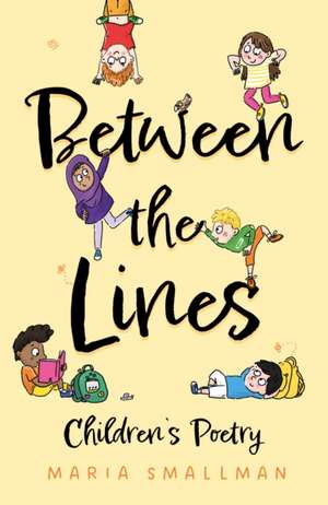 Between the Lines de Maria Smallman