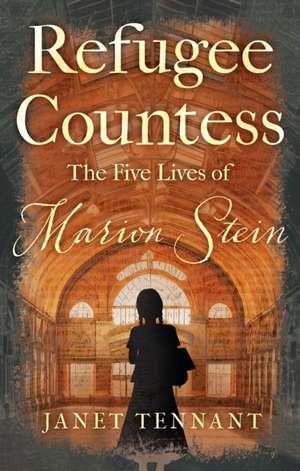 Refugee Countess de Janet Tennant