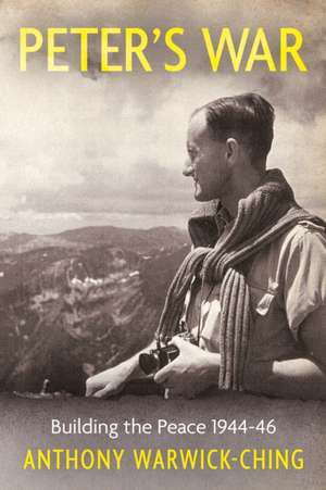 Peter's War de Anthony Warwick-Ching