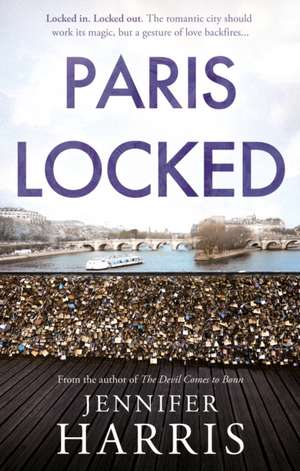 Paris Locked de Jennifer Harris