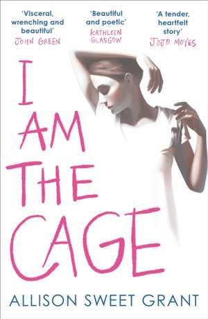 I Am the Cage de Allison Sweet Grant