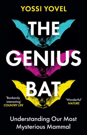 The Genius Bat de Yossi Yovel