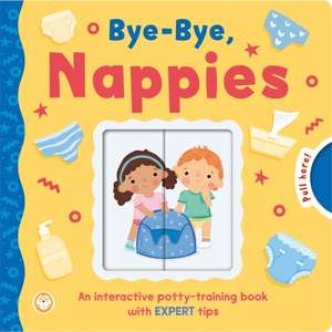 Bye-Bye, Nappies de Autumn Publishing