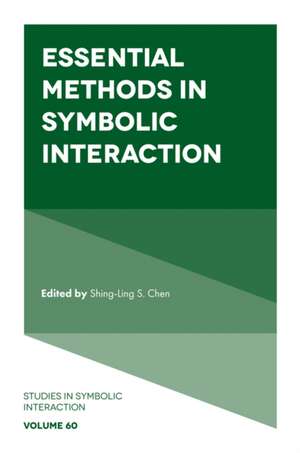 Essential Methods in Symbolic Interaction de Shing-Ling S. Chen
