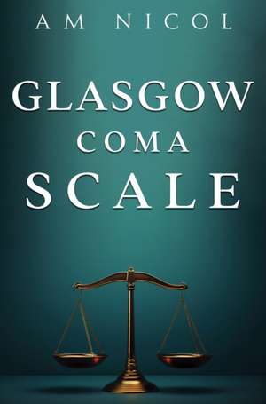Glasgow Coma Scale de Am Nicol