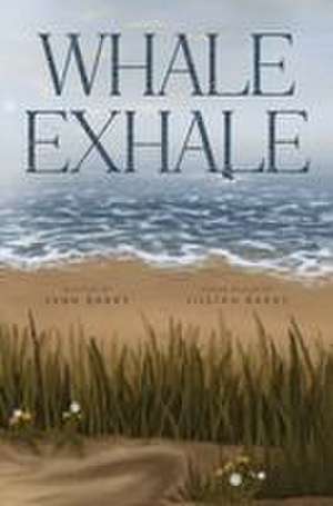 Whale Exhale de Lynn Barry