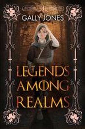 Legends Among Realms de Gally Jones