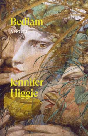 Bedlam de Jennifer Higgie