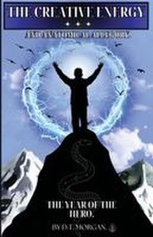 The Creative Energy de D. T Morgan