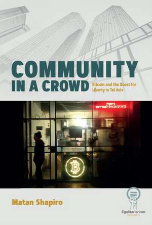 Community in a Crowd de Matan Shapiro