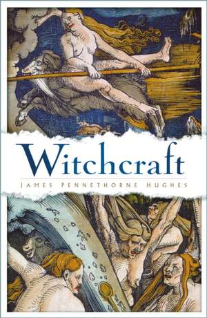 Witchcraft de James Pennethorne Hughes