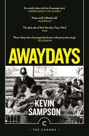 Awaydays de Kevin Sampson