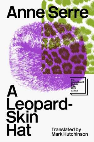 A Leopard-Skin Hat de Anne Serre