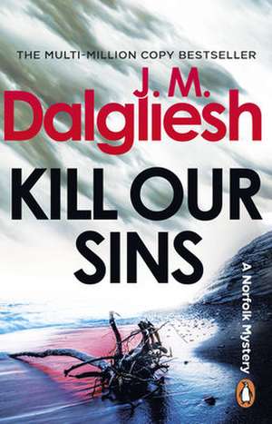 Kill Our Sins de J M Dalgliesh